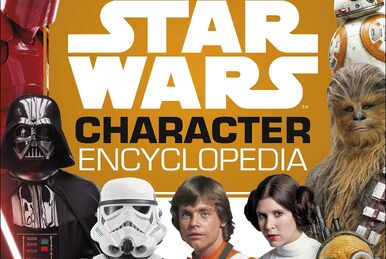 Star Wars Character Encyclopedia, Updated and Expanded Edition