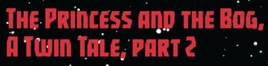 PrincessBog2