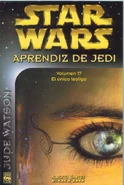 JediApprentice 17 Es.jpg (38 KB) Spanish - Aprendiz de Jedi 17: El único testigo