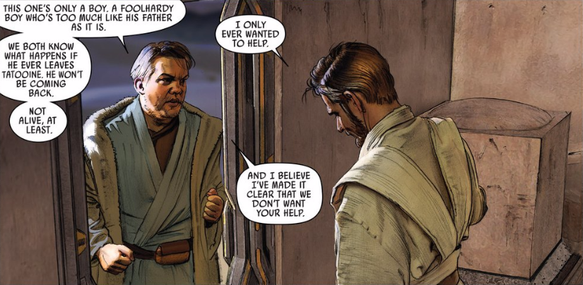 Fearing that Kenobi will lead to Skywalker's death, Lars tells the Jedi to stay away from the boy.