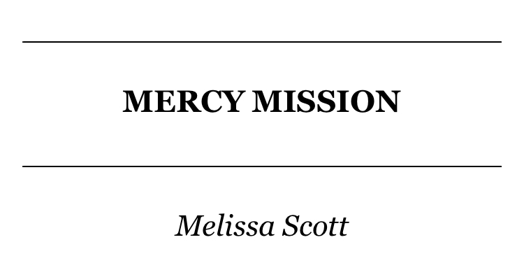 Mercy Mission  (short story) appearance in Common Appearance