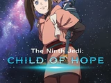 The Ninth Jedi: Child of Hope