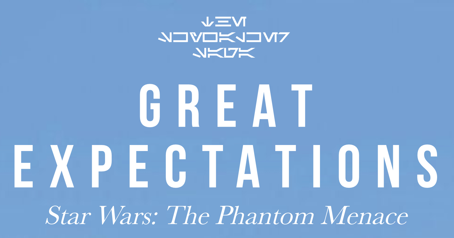 Great Expectations: Star Wars: The Phantom Menace appearance in Common Appearance