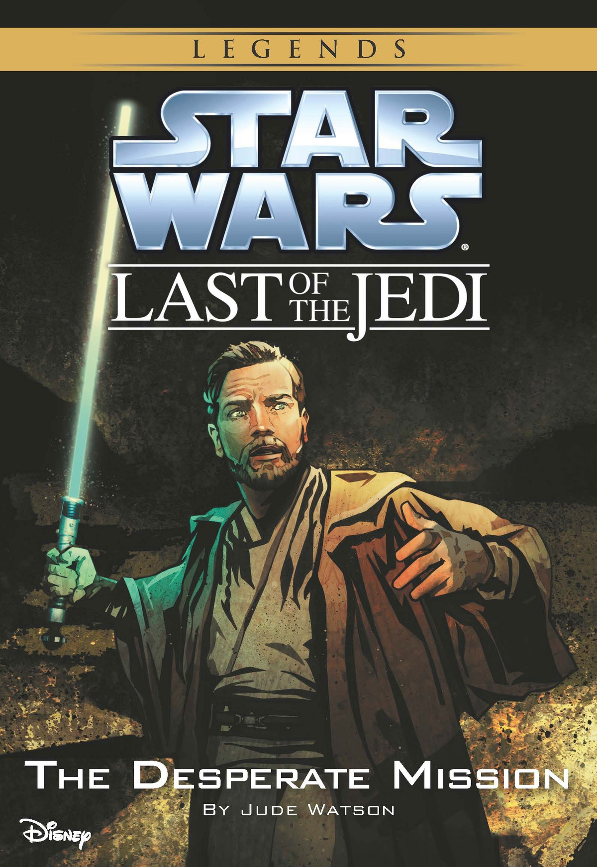 Underworld (Star Wars: The Last of the Jedi, Book 3): Watson, Jude