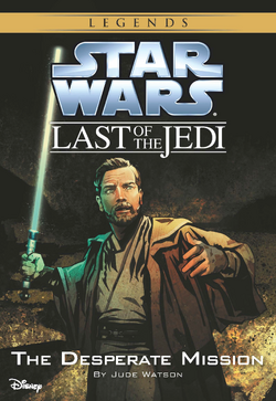 ラスト・オブ・ジェダイ 1 危険なミッション | Wookieepedia ラスト・オブ・ジェダイ 1 危険なミッション | Wookieepedia