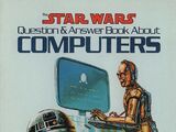 The Star Wars Question & Answer Book About Computers