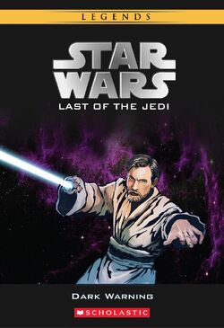 Dark Warning (Star Wars: The Last of the Jedi #2)