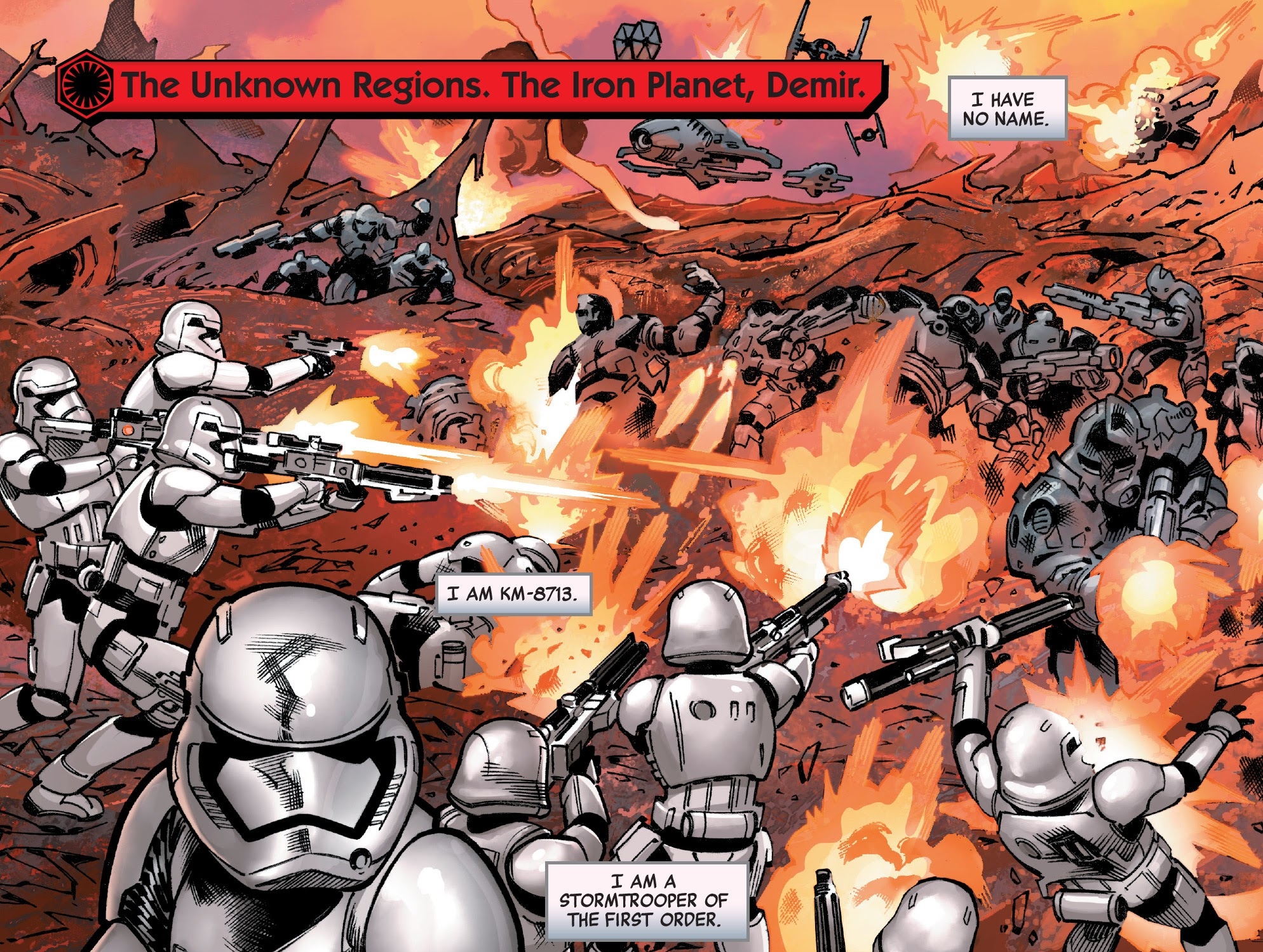 The First Order deployed the Stormtrooper Corps to conquer the Unknown Regions of the galaxy.