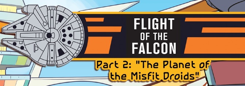 Flight of the Falcon, Part 2: The Planet of Misfit Droids appearance in Common Appearance