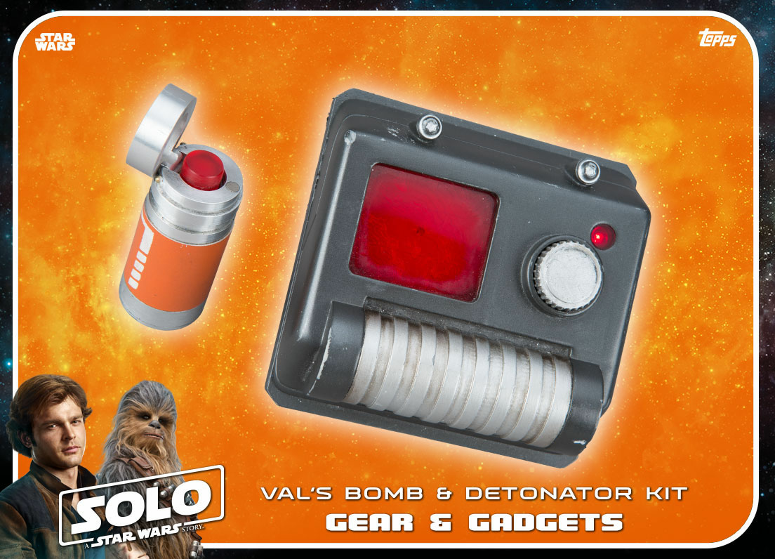 Val's Bomb & Detonator Kit - Solo: A Star Wars Story - Gear & Gadgets, Star  Wars: Card Trader Wiki