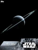 Lah'mu - Worlds of Star Wars - Series 2 (490 KB) Lah'mu