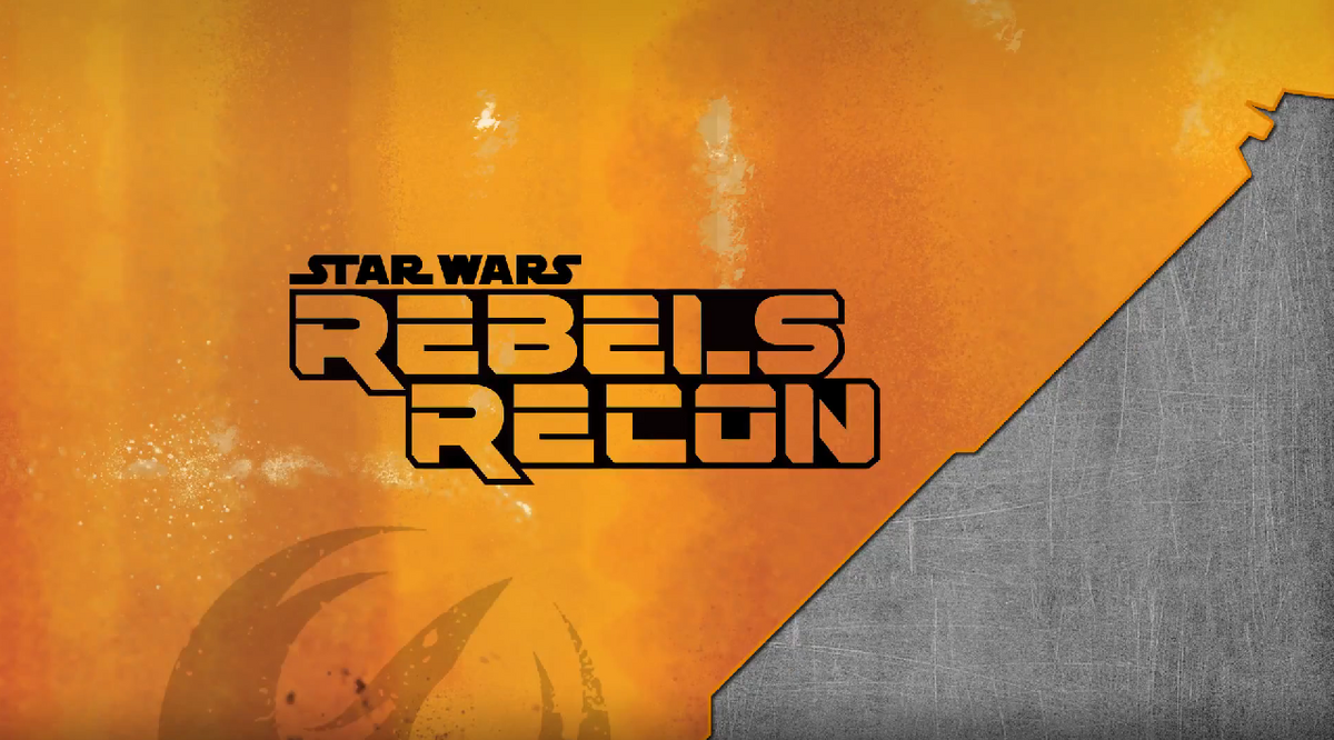 Rebels Recon | Star Wars Rebels Wiki | Fandom