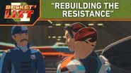 Bucket's List - "Rebuilding the Resistance"