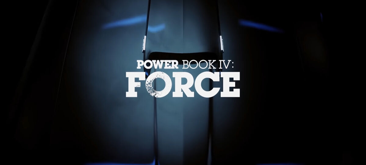 Power Book IV: Force, Power Universe Wiki