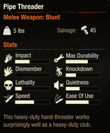 The Statistics of the Pipe Threader as seen in-game.