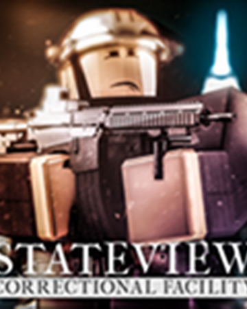 Stateview Correctional Facility Stateview Prison Wiki Fandom - rez_b roblox