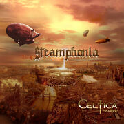 Album cover for Steamphonia by Celtica Pipes Rock!