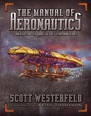 Book cover for The Manual of Aeronautics: An Illustrated Guide to the Leviathan Series