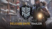 Frostpunk On The Edge Release Date Official Cinematic Trailer