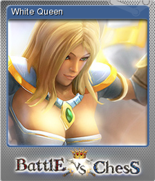 Battle vs Chess - White Queen, Steam Trading Cards Wiki