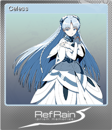 RefRain -prism memories- - Celess | Steam Trading Cards Wiki