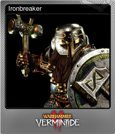 Warhammer Vermintide 2 Ironbreaker Steam Trading Cards Wiki Fandom Lets take an in depth look at the. warhammer vermintide 2 ironbreaker