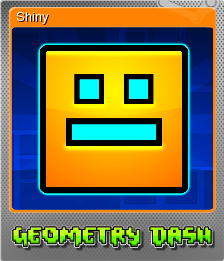 degetul aratator in timp ce A invita  Geometry Dash - Shiny | Steam Trading Cards Wiki | Fandom