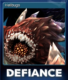 Defiance - Hellbugs | Steam Trading Cards Wiki | Fandom