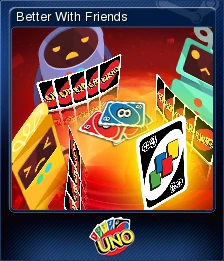 Uno Better With Friends Steam Trading Cards Wiki Fandom Uno Better With Friends Steam Trading Cards Wiki Fandom