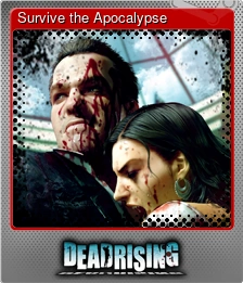 Dead Rising - Survive the Apocalypse | Steam Trading Cards Wiki | Fandom