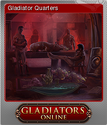 Gladiator Quarters