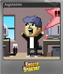 Smooth Operators - Arghhhhhh | Steam Trading Cards Wiki | Fandom