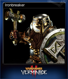 Warhammer Vermintide 2 Ironbreaker Steam Trading Cards Wiki Fandom It is the sequel to 2015's warhammer: warhammer vermintide 2 ironbreaker