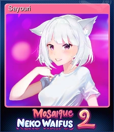 Mosaique Neko Waifus 2 - Sayouri | Steam Trading Cards Wiki | Fandom