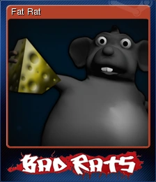 Bad Rats: the Rats' Revenge - Fat Rat | Steam Trading Cards Wiki | Fandom