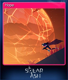 Solar Ash - Hope | Steam Trading Cards Wiki | Fandom