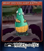 MLY WHATDIDYOUJUSTEAT Small