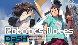 Robotics;Notes DaSH header