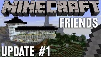 Minecraft_"friends"_-_Update_1