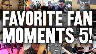 FAVORITE_FAN_MOMENTS_5!