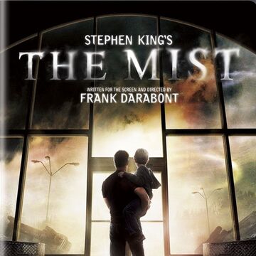 The Mist Film Stephen King Wiki Fandom