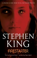 https://stephenking.fandom.com/wiki/Firestarter (531 KB) Hodder Paperback edition of 2012 published by Hodder and Stoughton