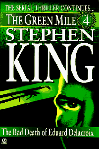 The Green Mile 1996 | Stephen King Bloopers Wiki | Fandom