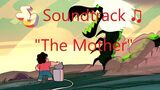 Steven_Universe_Soundtrack_♫_-_The_Mother