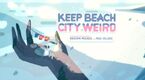 Keep Beach City Weird