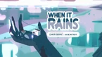 When It Rains