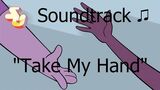 Steven_Universe_Soundtrack_♫_-_Take_My_Hand