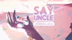 Say Uncle