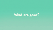 What Are Gems 0006