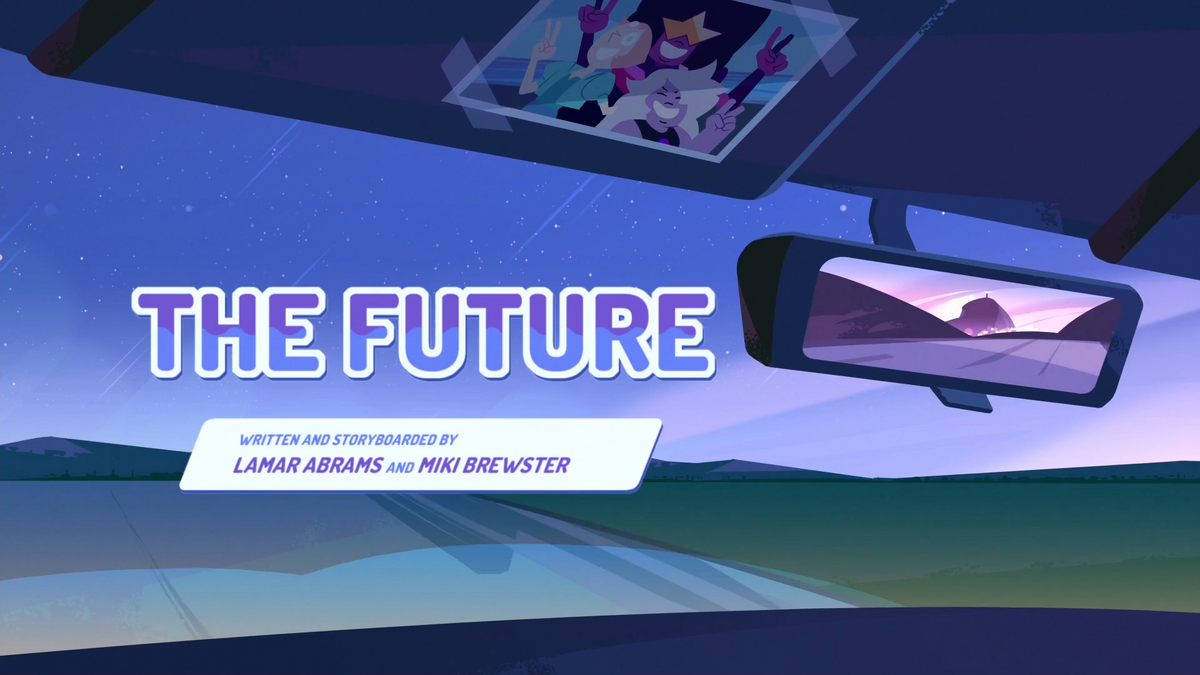 The Future | Вселенная Стивена Вики | Fandom